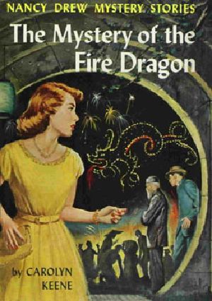 [Nancy Drew Mystery Stories 38] • The Mystery of the Fire Dragon